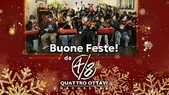 Buone feste dall'Orchestra Quattro Ottavi