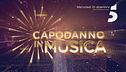 Capodanno in musica, mercoledì 31 dicembre su Canale 5