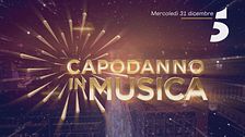 Capodanno in musica, mercoledì 31 dicembre su Canale 5