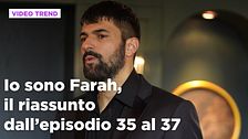 Io sono Farah, il riassunto degli episodi 35-37