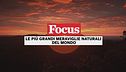 Le più grandi meraviglie naturali del mondo
