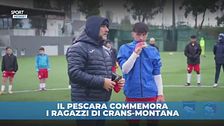 Il Pescara commemora i ragazzi di Crans-Montana