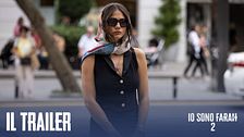 Io sono Farah 2: il trailer