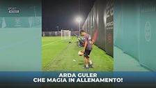 Arda Guler: magia in allenamento
