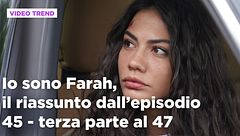 Io sono Farah, il riassunto degli episodi 45-47