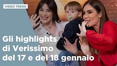 Gli highlights di Verissimo del 17 e del 18 gennaio