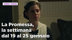La promessa, il riassunto della settimana dal 19 al 25 gennaio