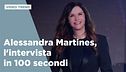 Alessandra Martines, l'intervista in 100 secondi