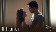 Colpa dei sensi: il trailer