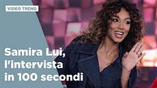 Samira Lui, l'intervista in 100 secondi
