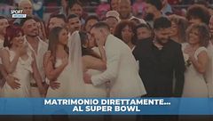Matrimonio a primo... touchdown