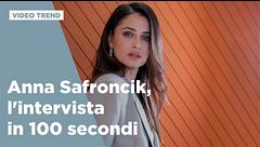 Anna Safroncik, l'intervista in 100 secondi