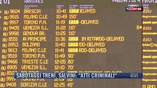Breaking News delle 21.30 | Sabotaggi treni, Salvini: "Atti criminali"