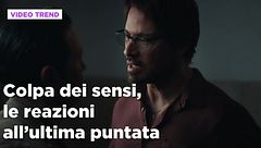 Colpa dei sensi, le reazioni all'ultima puntata
