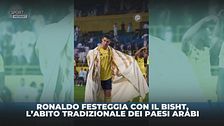 Ronaldo indossa il "Bisht"