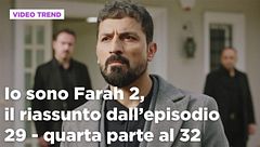 Io sono Farah 2, il riassunto degli episodi 29-32