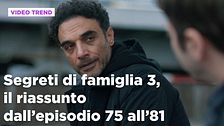 Segreti di famiglia 3, il riassunto dall'episodio 75 all'81
