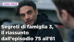 Segreti di famiglia 3, il riassunto dall'episodio 75 all'81