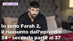 Io sono Farah 2, il riassunto degli episodi 34-37
