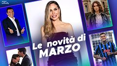 A marzo su Mediaset Infinity