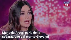 Manuela Arcuri e la separazione dal marito: "Non me lo sarei mai immaginata"