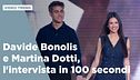 Davide Bonolis e Martina Dotti, l'intervista in 100 secondi