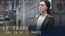 Le trame dal 16 al 21 marzo