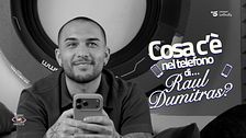 Cosa c'è nel telefono di Raul Dumitras?