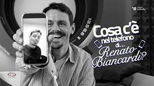 Cosa c'è nel telefono di Renato Biancardi?