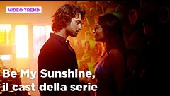 Be My Sunshine, il cast e i personaggi