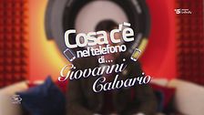 Cosa c'è nel telefono di Giovanni Calvario?