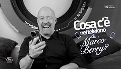 Cosa c'è nel telefono di Marco Berry?