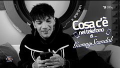 Cosa c'è nel telefono di Gionny Scandal?