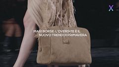 Maxi borse: l'oversize è il nuovo trend di primavera