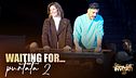Waiting for... la seconda puntata