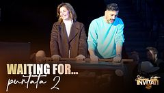 Waiting for... la seconda puntata