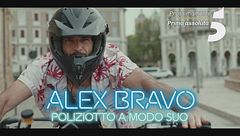 Alex Bravo - Poliziotto a modo suo: in prima assoluta, prossimamente su Canale 5