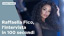 Raffaella Fico, l'intervista in 100 secondi