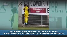 Salernitana U15, Maria segna e va a baciare la foto dell'allenatore morto