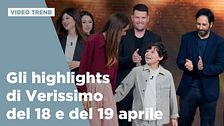 Gli highlights di Verissimo del 18 e del 19 aprile