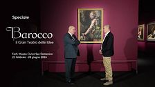 Speciale "Barocco. Il Gran teatro delle idee"