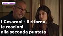 I Cesaroni - Il ritorno, il riassunto e le reazioni alla seconda puntata