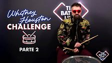 Whitney Houston Challenge - Parte 2