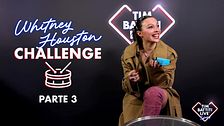 Whitney Houston Challenge - Parte 3
