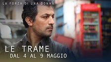 Le trame dal 4 al 9 maggio