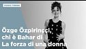 Özge Özpirinççi a Verissimo: la storia dell'attrice di Bahar di La forza di una donna