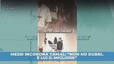 Messi incorona Yamal: "È lui il migliore"