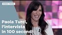 Paola Turci, l'intervista in 100 secondi