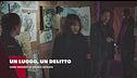 Un luogo, un delitto