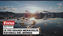 Le più grandi meraviglie naturali del mondo